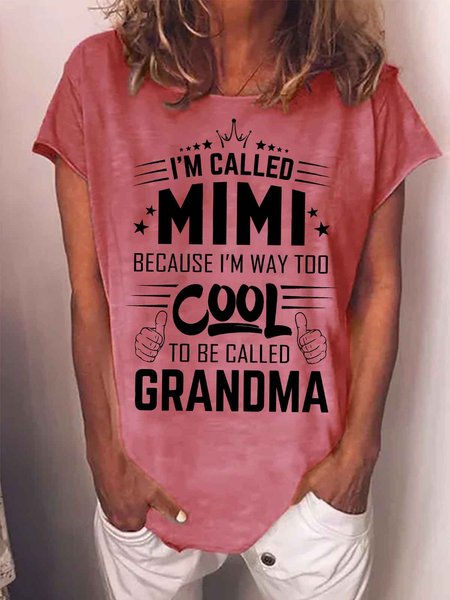 

Women's I Am Called Mimi Because I'M Way Too Cool To Be Called Grandma Funny Graphic Printing Cotton Crew Neck Casual T-Shirt, Red, T-shirts