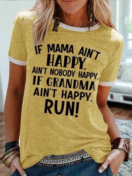 

Women's If Mama Ain't Happy Ain't Nobody Happy If Grandma Ain't Happy Run Funny Graphic Printing Casual Text Letters Loose T-Shirt, Yellow, T-shirts