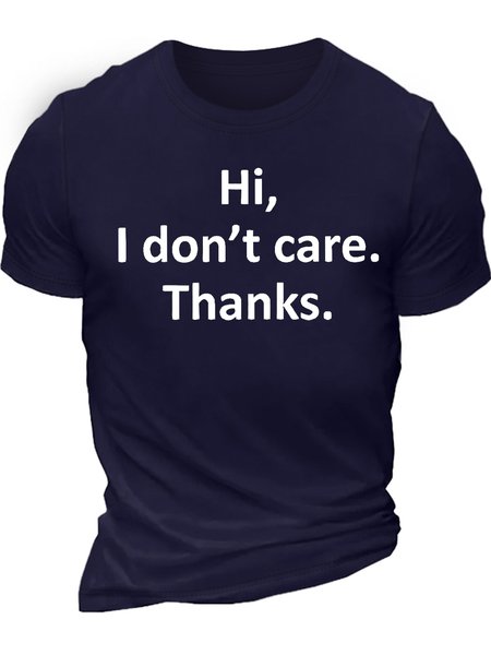 

Men's Hi I Don't Care Thanks Funny Graphic Printing Text Letters Cotton Casual Crew Neck T-Shirt, Purplish blue, T-shirts