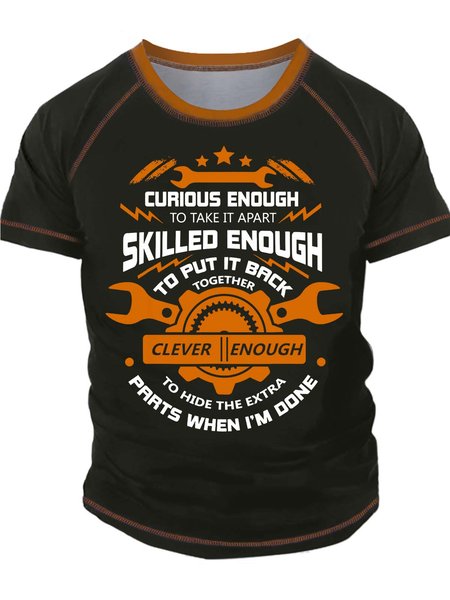 

Men’s Curious Enough To Take It Apart To Put It Back Together Clever Enough To Hide The Extra Parts When I’m Done Crew Neck Casual Regular Fit Text Letters T-Shirt, Green, T-shirts