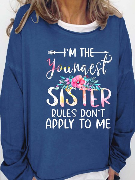 

Women’s I’m The Youngest Sister Rules Don’t Apply To Me Casual Loose Text Letters Sweatshirt, Deep blue, Hoodies&Sweatshirts