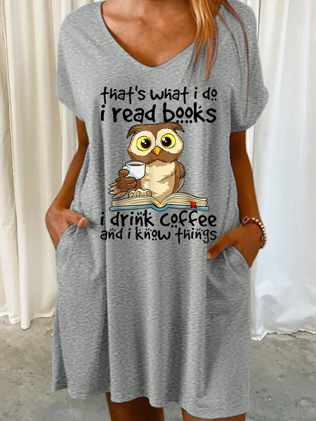 

Women's That's What I Do I Read Books I Drink Coffee Know Things Owl Loose Casual Dress, Gray, Dresses