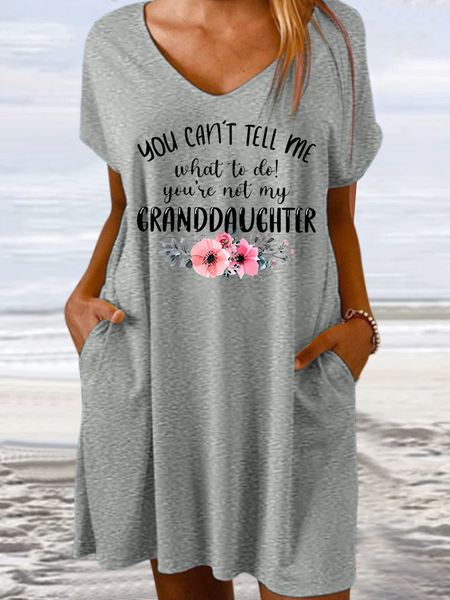 

Women's You Can't Tell Me What To Do You're Not My Granddaughter Floral Grandma Text Letters V Neck Casual Dress, Gray, Dresses