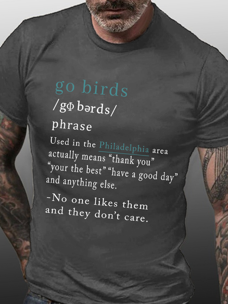 

Men’s Go birds definition No One Likes Us We Don't Care Crew Neck Casual T-Shirt, Deep gray, T-shirts