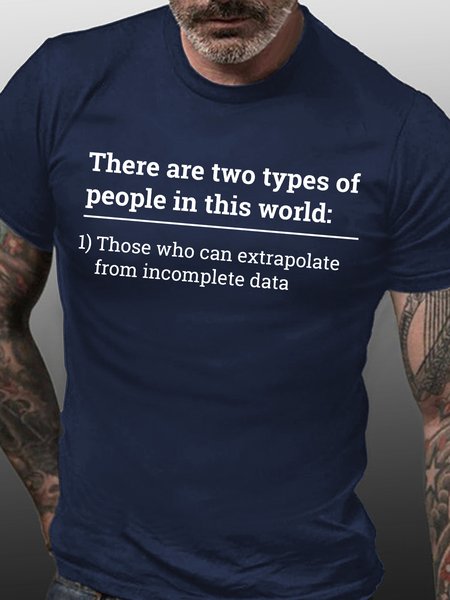 

Men's There Are Two Types Of People In This World Funny Graphic Printing Casual Cotton Text Letters T-Shirt, Purplish blue, T-shirts