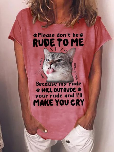 

Women's Please Don't Be Rude To Me Because My Rude Will Outrude Your Rude And I Will Make You Cry Funny Graphic Printing Crew Neck Loose Cotton-Blend Casual T-Shirt, Red, T-shirts