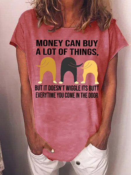 

Women's Money Can Buy A Lot Of Things But It Doesn‘T Wiggle Its Butt Everytime You Come In The Door Funny Graphic Printing Cat Casual Cotton-Blend Loose T-Shirt, Red, T-shirts
