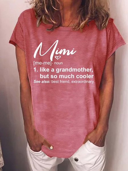 

Women’s Mimi Like a Grandmother But So Much Cooler Text Letters Loose Casual Cotton T-Shirt, Pink, T-shirts