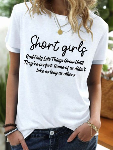 

Women’s Short Girls God Only Lets Things Grow Until They’re Perfect Text Letters Regular Fit Casual T-Shirt, White, T-shirts