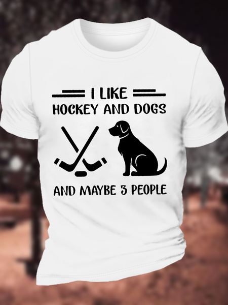 

Men's Hockey Dog Lover I Like Hockey And Dogs And Maybe 3 People Casual Cotton T-Shirt, White, T-shirts