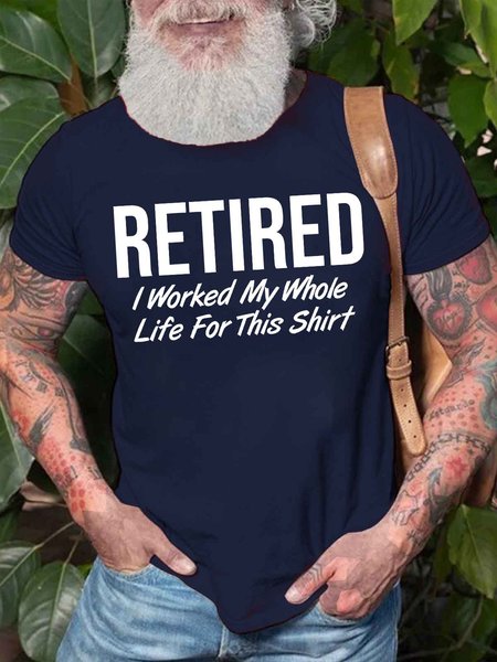 

Men's Retired I Worked My Whole Life For This Shirt Funny Graphic Printing Casual Crew Neck Text Letters Cotton T-Shirt, Purplish blue, T-shirts