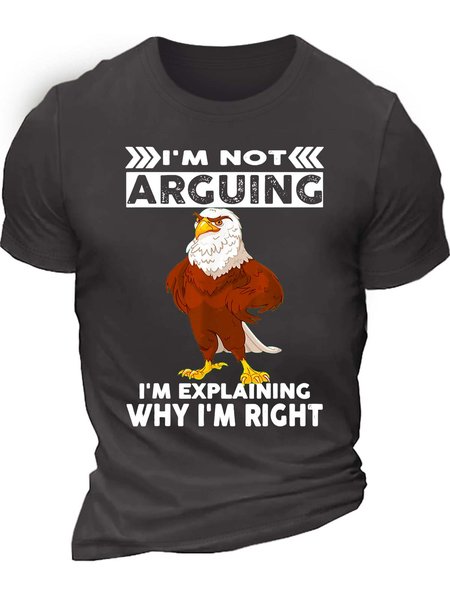 

Men’s I’m Not Arguing I’m Explaining Why I’m Right Text Letters Casual Crew Neck Regular Fit T-Shirt, Deep gray, T-shirts