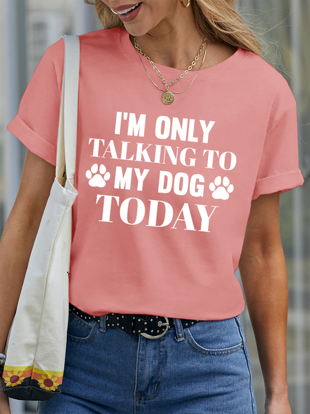 

Lilicloth X Jessanjony I’m Only Talking To My Dog Today Women's T-Shirt, Pink, T-shirts