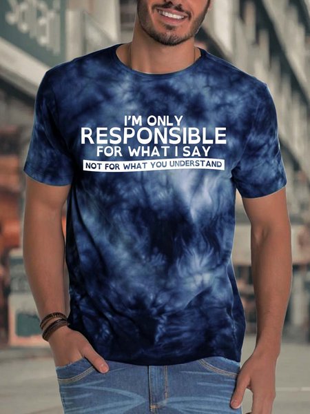 

Men’s I’m Only Pesponsible For What I Say Not For What You Understand Casual Crew Neck T-Shirt, Deep blue, T-shirts