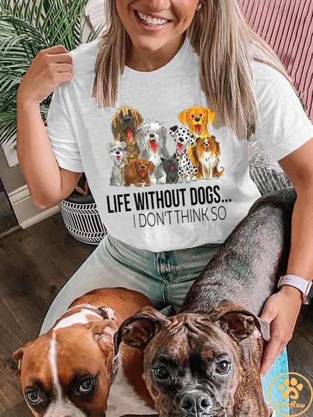 

Lilicloth X Funnpaw Women's Life Without Dogs I Dont Think So Funny Dogs Lovers Gift T-Shirt, White, T-shirts