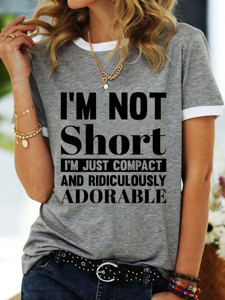 

Lilicloth X Jessanjony I'm Not Short I'm Just Compact And Ridiculously Adorable Women's T-Shirt, Gray, T-shirts