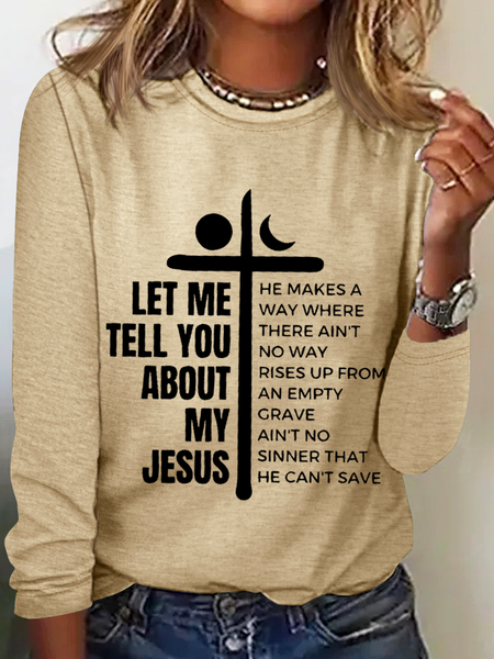

Women's Jesus Lover Let Me Tell You About My Jesus Simple Long sleeve Shirt, Khaki, Long sleeves