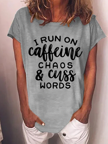 

Women's Funny Graphic I Run on Caffeine, Chaos, and Cuss Words Loose Casual T-Shirt, Gray, T-shirts