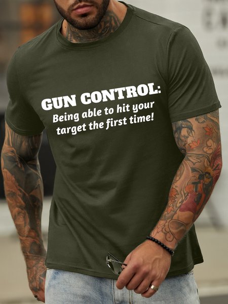 

Lilicloth X Kat8lyst Gun Control Being Able To Hir Your Target The First Time Men's T-Shirt, Army green, T-shirts
