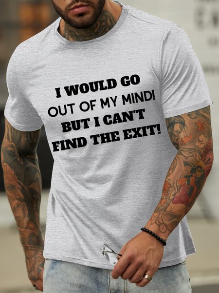 

Lilicloth X Kat8lyst I Would Go Out Of My Mind But I Can't Find The Exit Men's T-Shirt, Light gray, T-shirts