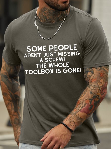 

Lilicloth X Kat8lyst Some People Aren't Just Missing A Screw The Whole Toolbox Is Gone Men's T-Shirt, Deep gray, T-shirts
