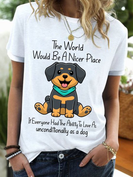 

Lilicloth X Ana The World Would Be A Nicer Place If Everyone Had The Ability To Love As Anconditionally As A Dog Women's T-Shirt, White, T-shirts