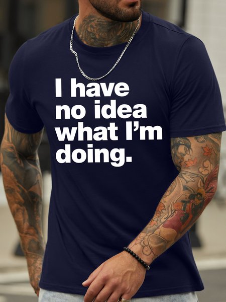 

Men's I Have No Idea What I Am Doing Funny Graphic Printing Crew Neck Casual Text Letters Cotton T-Shirt, Purplish blue, T-shirts