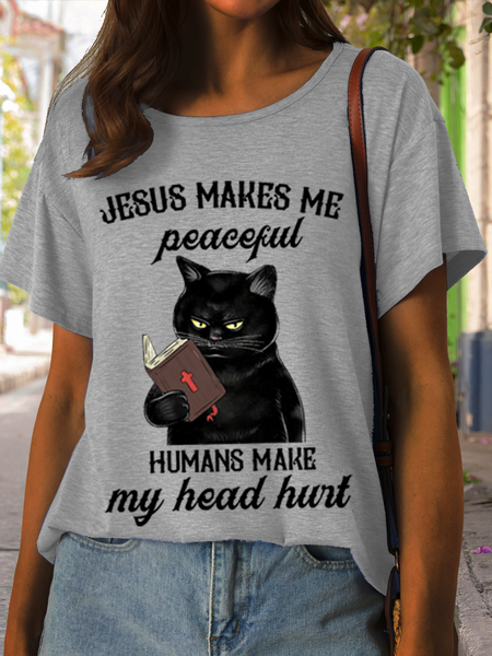 

Women's Jesus Makes Me Peaceful Humans Make My Head Hurt Crew Neck Casual Cat T-Shirt, Gray, T-shirts