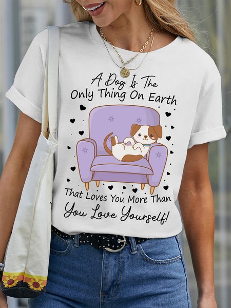 

Lilicloth X Ana A Dog Is The Only Thing On Earth That Loves You More Than You Love Yourself Women's T-Shirt, White, T-shirts