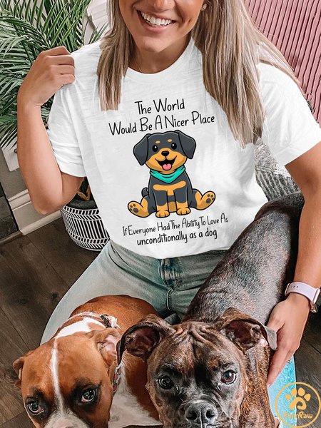 

Lilicloth X Funnpaw X Ana The World Would Be A Nicer Place If Everyone Had The Ability To Love As Anconditionally As A Dog Women's T-Shirt, White, T-shirts