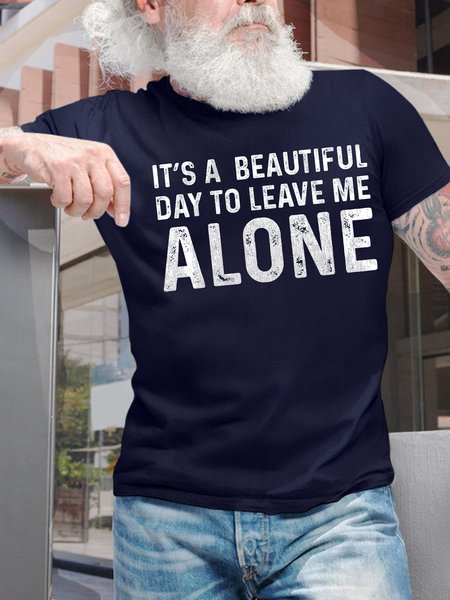 

Men's It Is Beautiful Day To Leave Me Alone Funny Graphic Printing Regular Fit Adjustable Denim Hat Text Letters Casual Cotton T-Shirt, Purplish blue, T-shirts