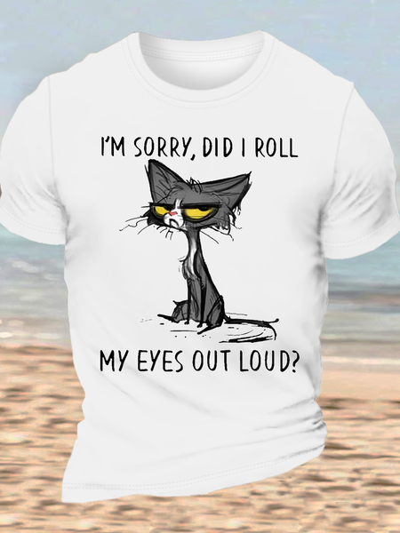 

Men's Cat Kitten Did I Roll My Eyes Out Loud Funny Sarcastic Cotton Casual T-Shirt, White, T-shirts