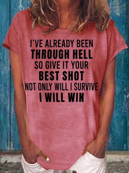 

Women's I've Already Been Through Hell Casual T-Shirt, Pink, T-shirts