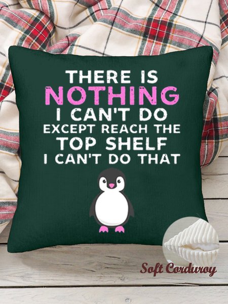 

18*18 Throw Pillow Covers, There's Nothing I Can't Do Soft Corduroy Cushion Pillowcase Case For Living Room, Darkgreen, Pillow Covers