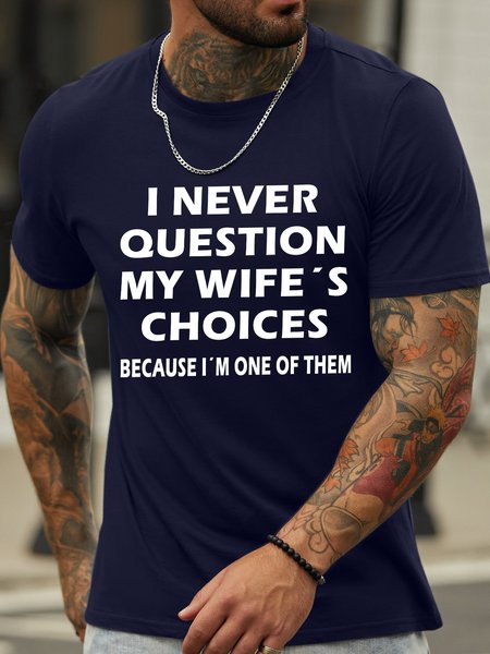 

Lilicloth X Hynek Rajtr I Never Question My Wife's Choices Because I'm One Of Them Men's T-Shirt, Deep blue, T-shirts