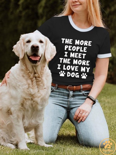 

Lilicloth X Funnpaw Women's The More People I Meet The More I Love My Dog T-Shirt, Black, T-shirts