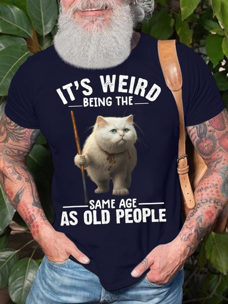 

Men's It's Weird Being The Same Age As Old People Funny Cat Graphic Printing Crew Neck Casual Cotton Loose T-Shirt, Purplish blue, T-shirts