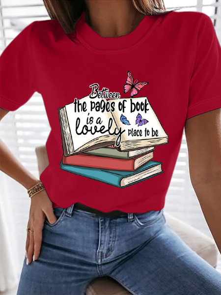 

Women's Book Lover Between The Pages Of A Book Is A Lovely Place To Be Cotton T-Shirt, Red, T-shirts