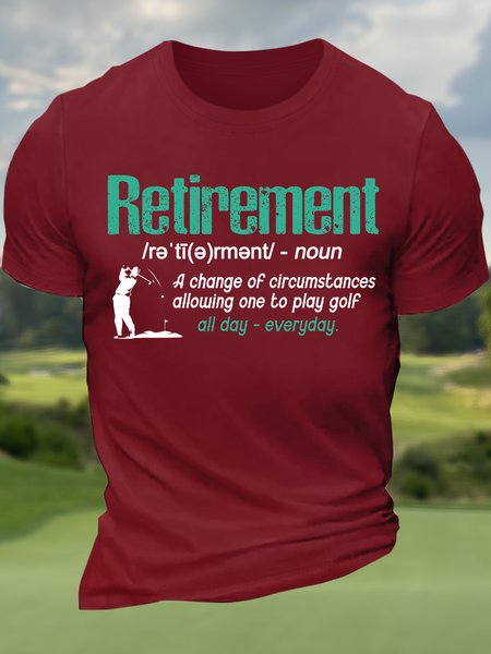 

Men’s Retirement A Change Of Circumstances Allowing One To Play Golf All Day Regular Fit Cotton Casual Crew Neck T-Shirt, Red, T-shirts