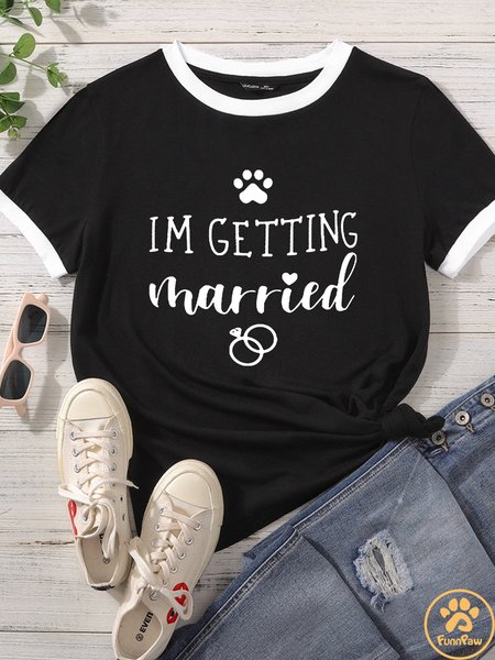 

Lilicloth X Funnpaw Women's I'm Getting Married Pet Matching T-Shirt, Black, T-shirts