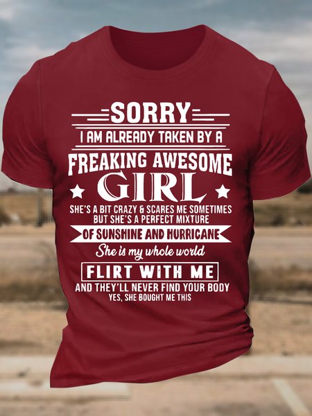 

Men’s Sorry I Am Already Taken By A Freaking Awesomen Girl Casual Cotton Regular Fit Text Letters T-Shirt, Red, T-shirts