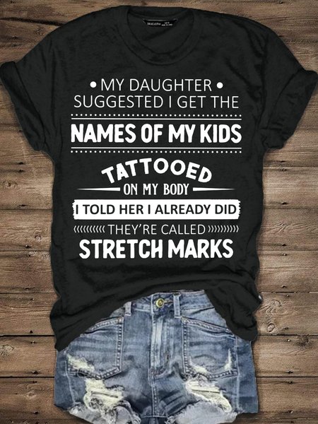 

Women's My daughter suggested Cotton Casual Regular Fit Text Letters T-Shirt, Black, T-shirts