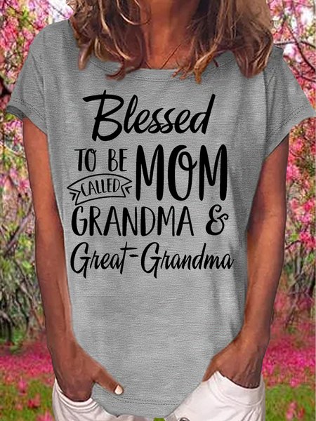

Women's Blessed to be called mom, grandma and great grandma Casual T-Shirt, Gray, T-shirts