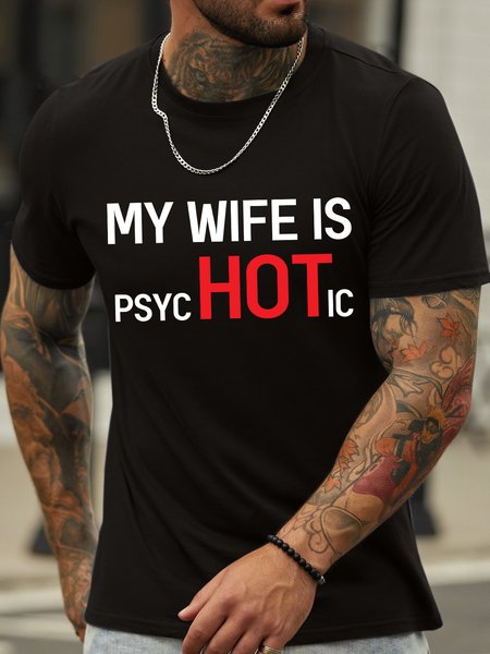 

Lilicloth X Jessanjony My Wife Is Hot My Wife Is Psychotic Men's Casual T-Shirt, Black, T-shirts