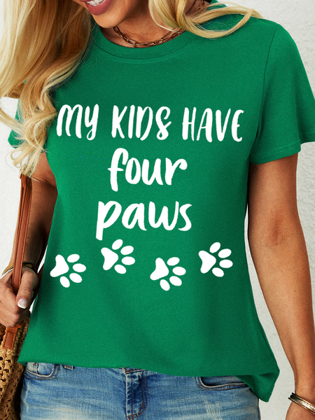 

Funny Dog Mom My Kids Have Four Paws Simple Crew Neck Loose T-Shirt, Green, T-shirts