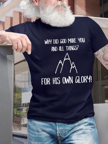 

Men’s Why Did God Make You And All Things For His Own Glory Casual Text Letters Regular Fit Cotton T-Shirt, Deep blue, T-shirts