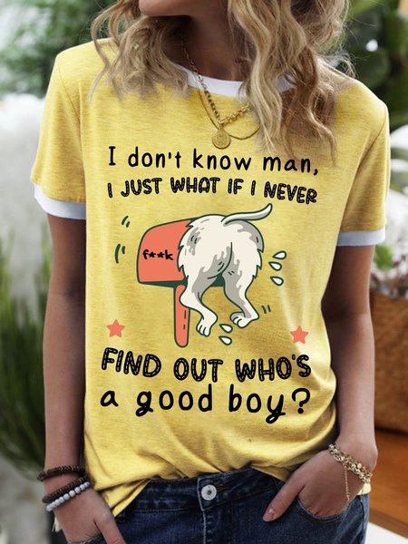 Lilicloth X Jessanjony I Don't Know Man I Just What Of I Never Find Out Who's A Good Boy Women's Crew Neck T-Shirt, Yellow, T-shirts