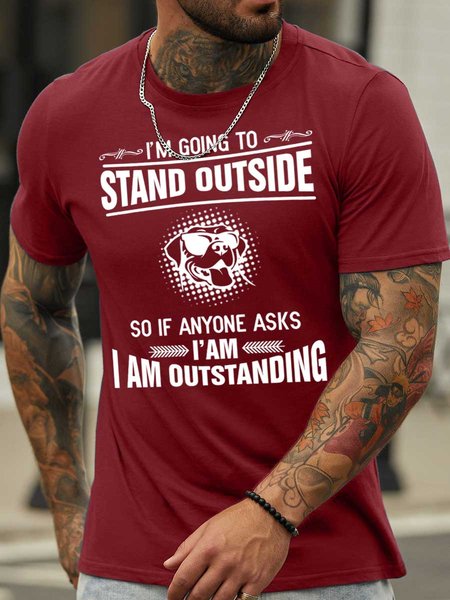

Lilicloth X Y I'm Going To Stand Outside So If Anyone Asks I'am I Am Outstanding Men's T-Shirt, Red, T-shirts