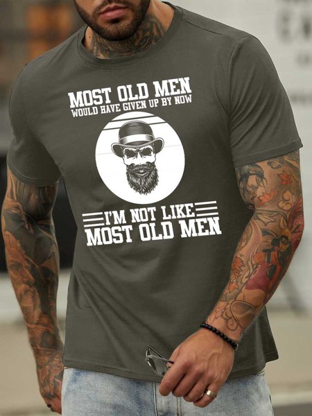 

Lilicloth X Y Most Old Men Would Have Given Up By Now I'm Not Like Most Old Men Men's T-Shirt, Deep gray, T-shirts