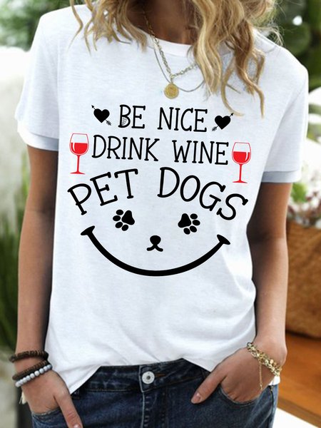 

Lilicloth X Jessanjony Be Nice Drink Wine Pet Dogs Women's T-Shirt, White, T-shirts